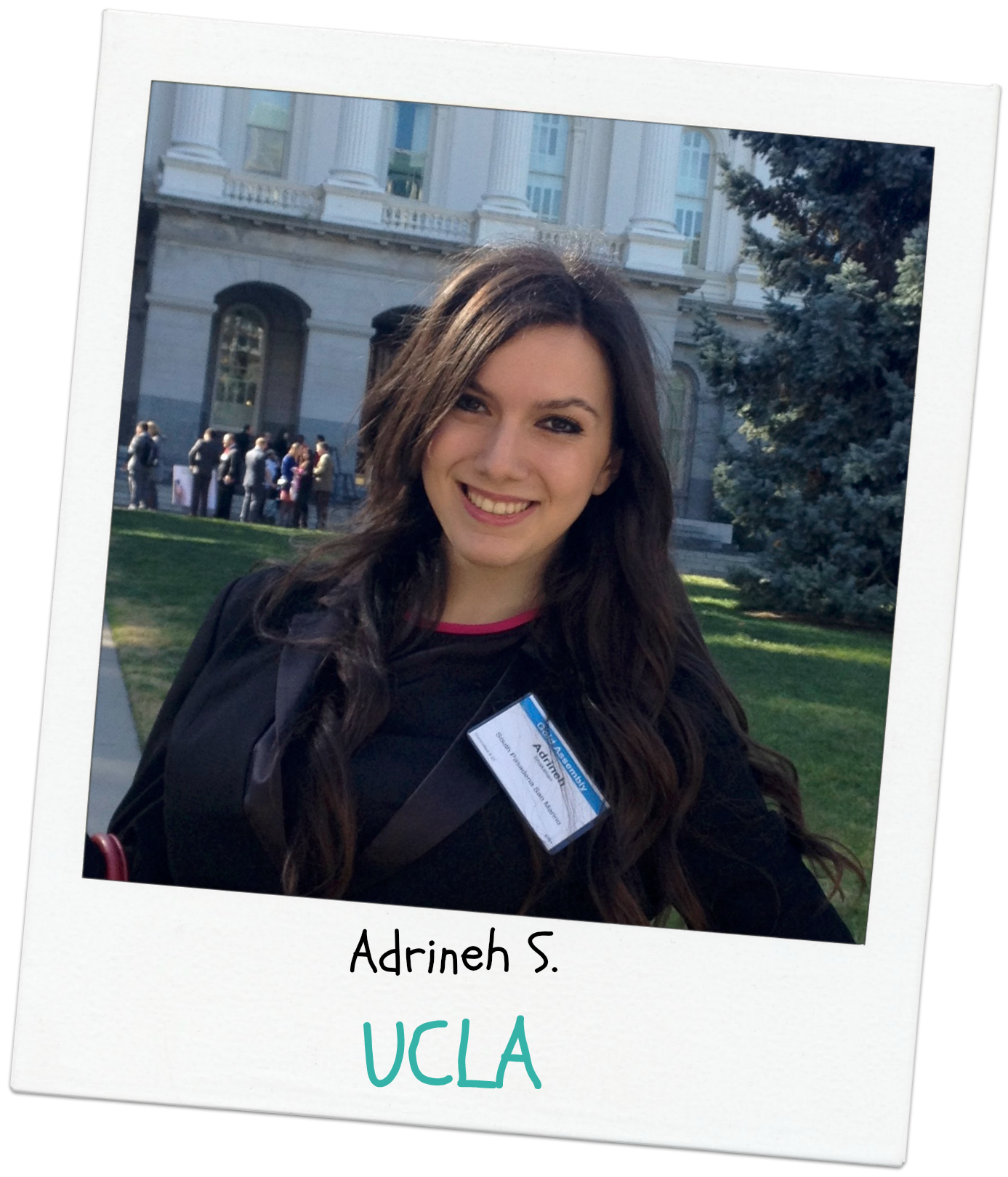 Adrineh S., UCLA