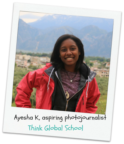 Ayesha K., aspiring photojournalist