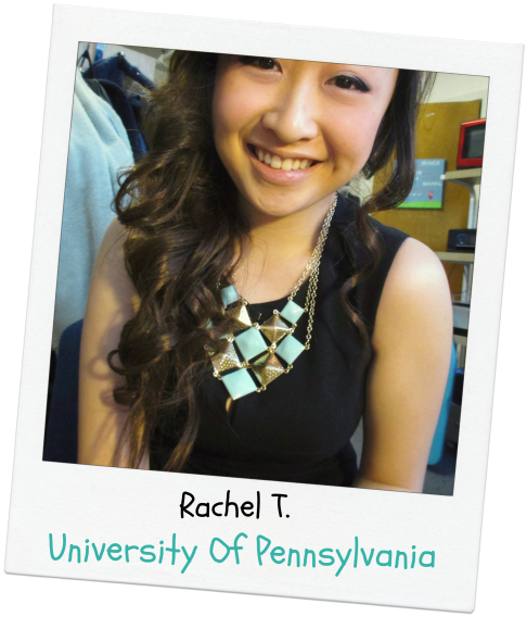 Rachel T., University of Pennsylvania